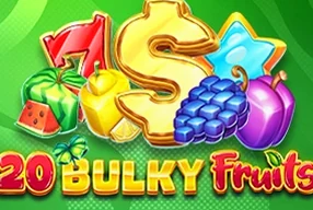 20 Bulky Fruits