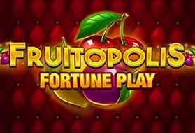 Fruitopolis Fortune Play