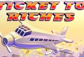 Ticket To Riches